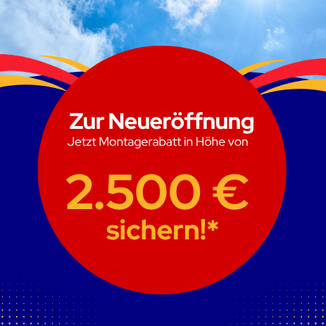 Ankündigung zur Neueröffnung mit Rabattanzeige über 2.500 € sichern.